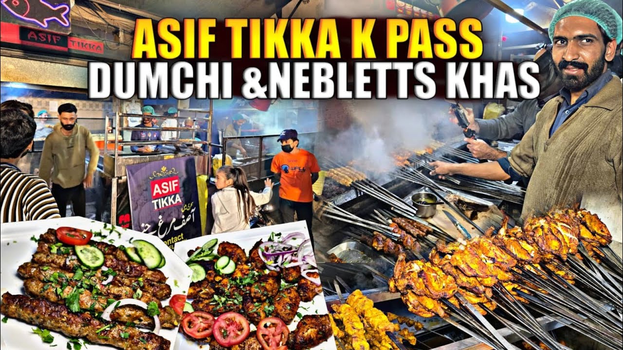 Asif tikka Township, best Nebletts and Dumchi ❤️😋.