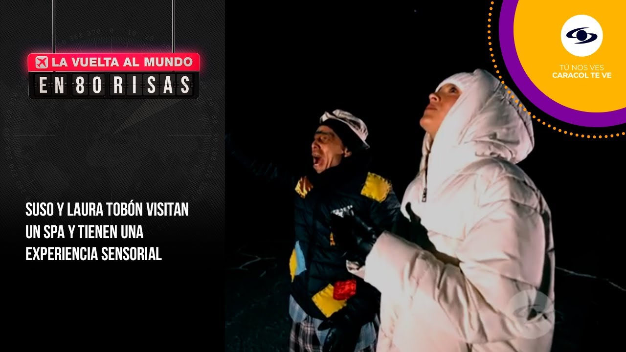Suso le da a Laura Tobón un masaje “erótico” y un regalo muy peculiar #LaVueltaAlMundoEn80Risas