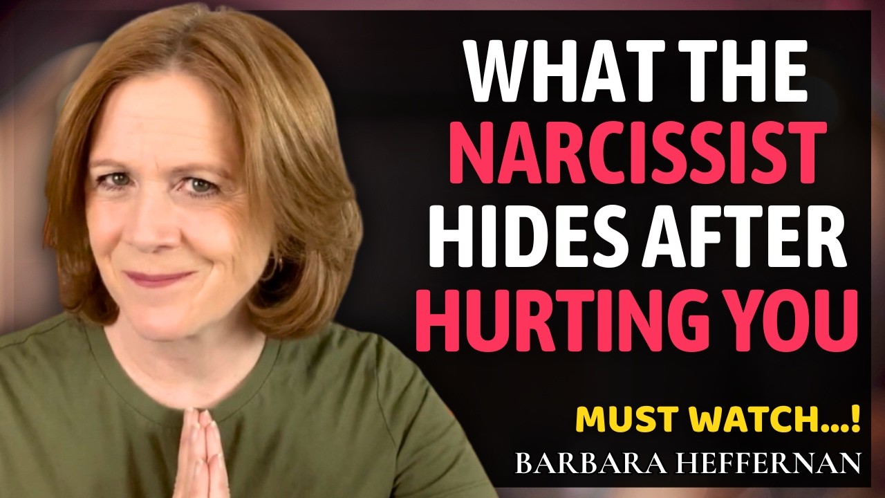 What the Narcissist Hides After Hurting You | Barbara Heffernan