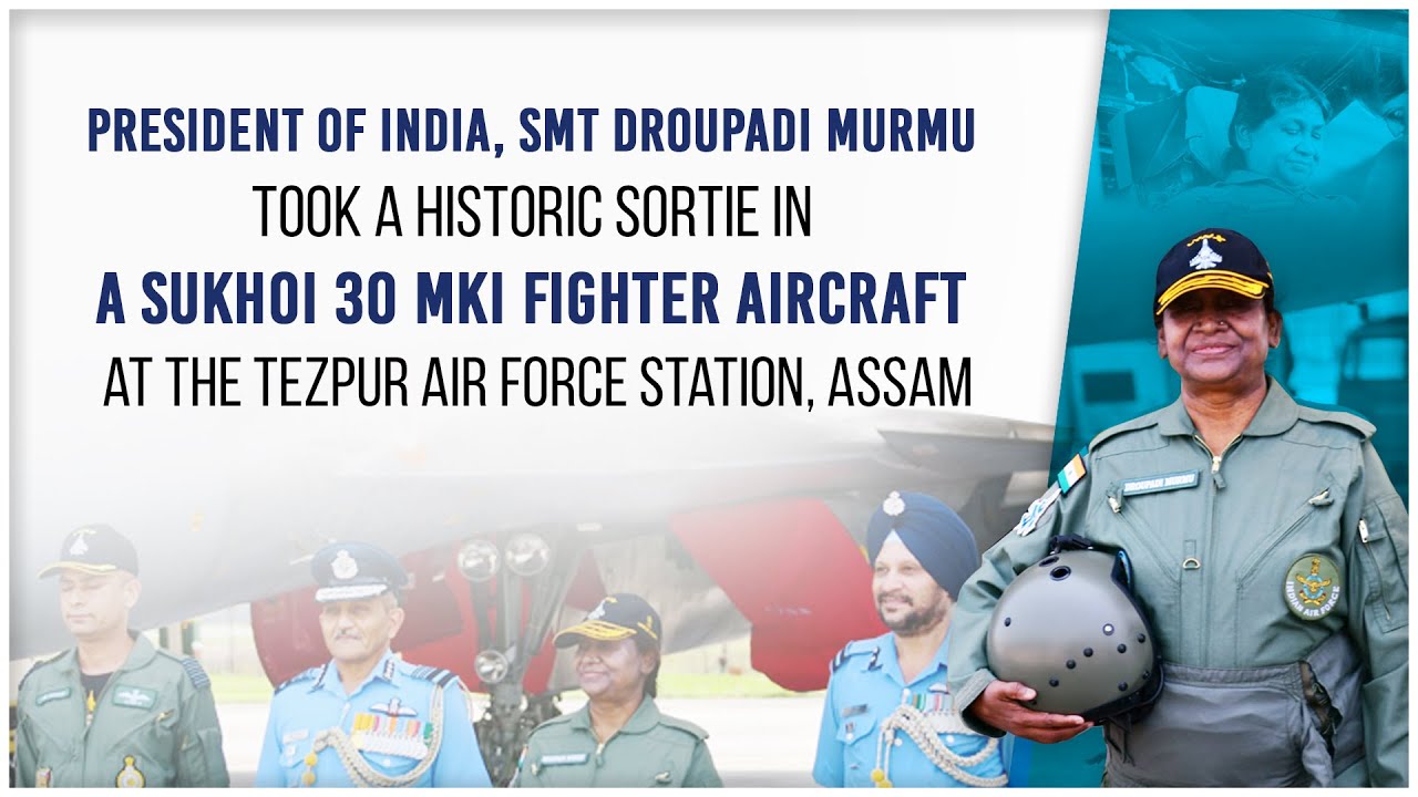 President Murmu's Thrilling Sukhoi 30 MKI Fighter Jet Experience at Tezpur Air Force Station