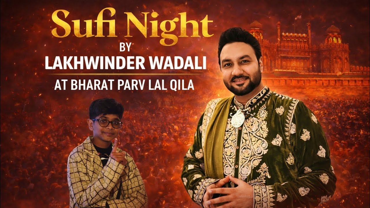 Soulful Sufi Night ✨ Lakhwinder Wadali Live at Lal Qila | Bharat Parv 2026