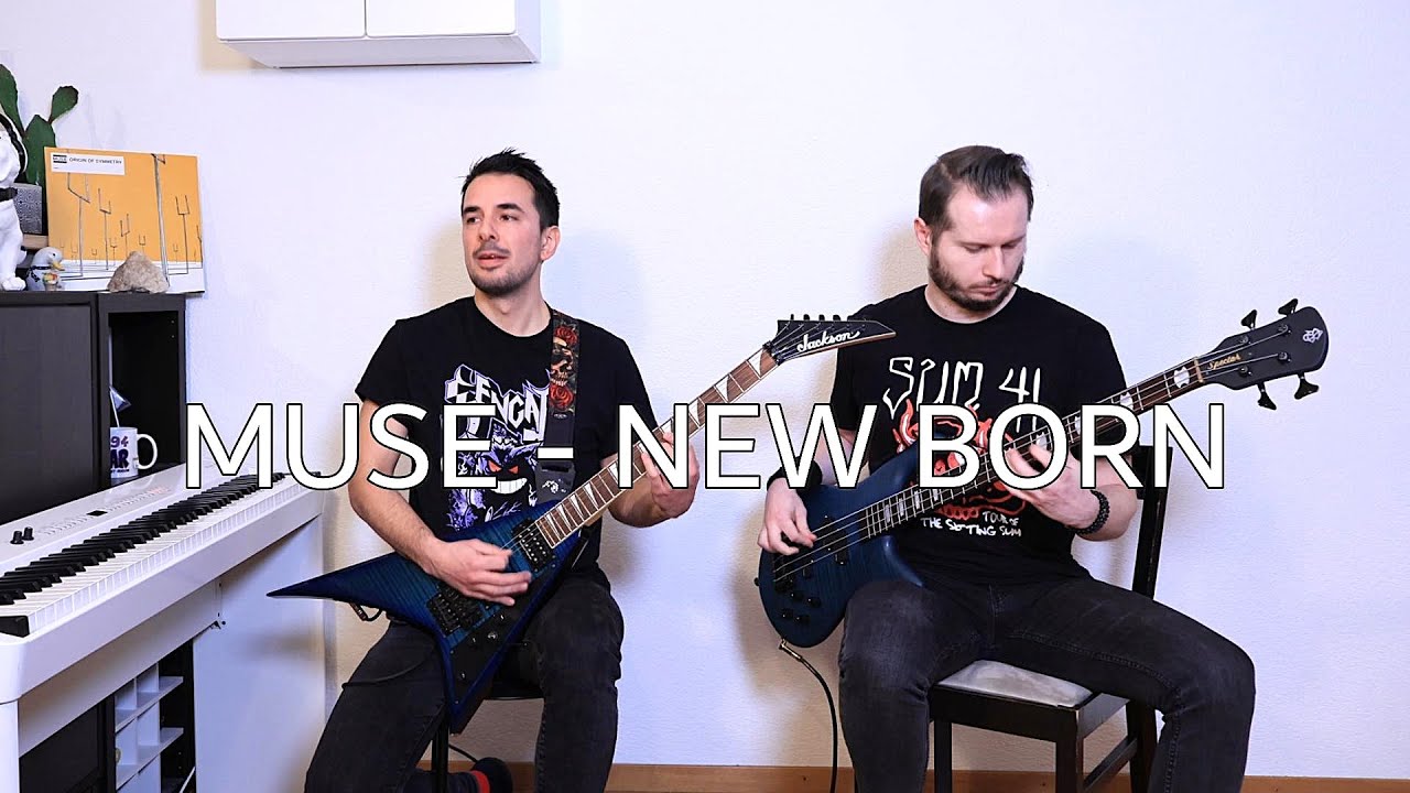 MUSE - New Born [GUITAR, PIANO & BASS COVER]