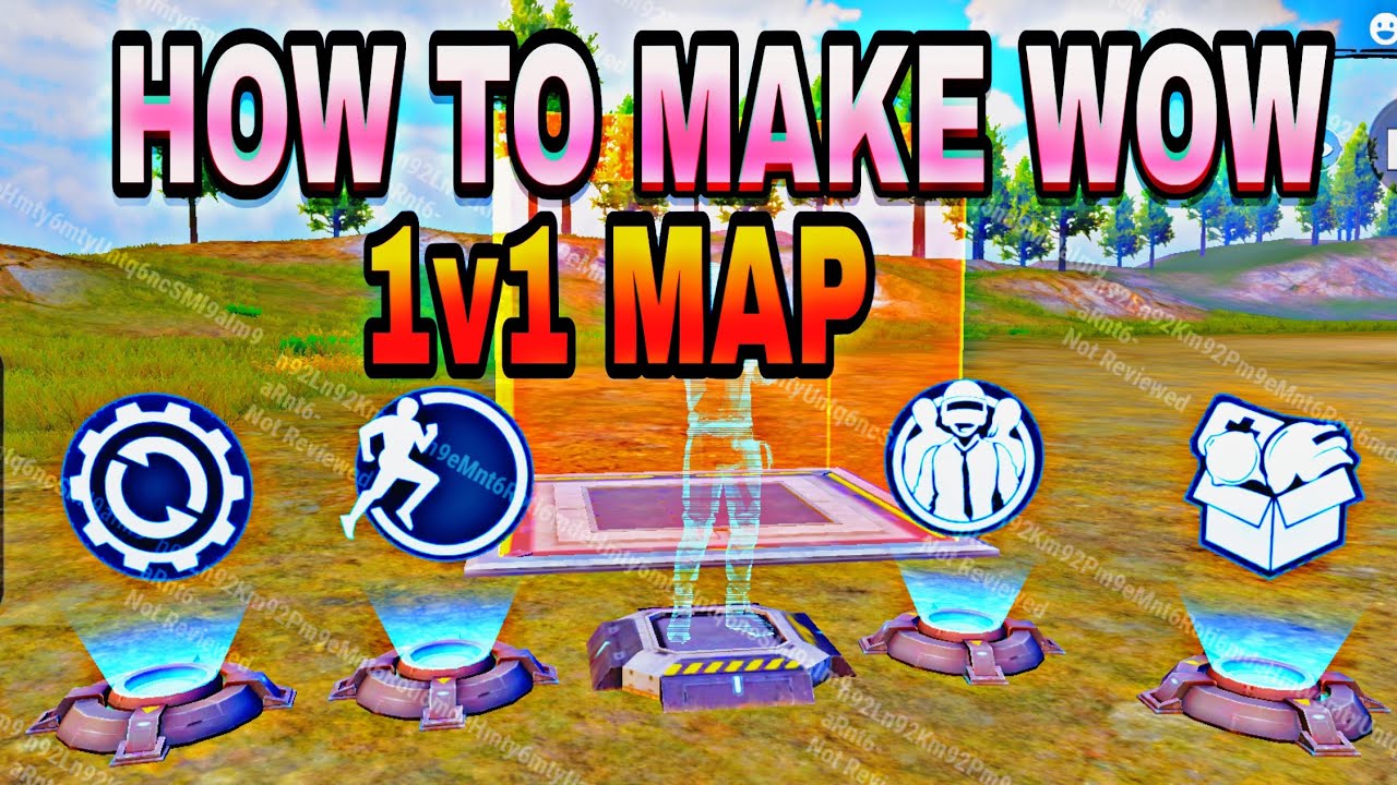 How To Make WOW 1V1 Map in PUBG Mobile | Full Step-by-Step_Tutorial 