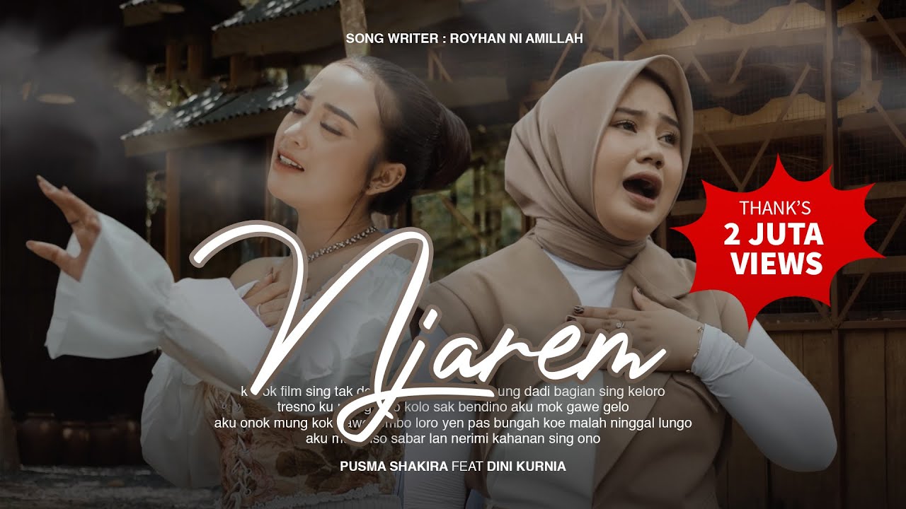 Pusma Shakira feat. Dini Kurnia - NJAREM (Official Music Video)