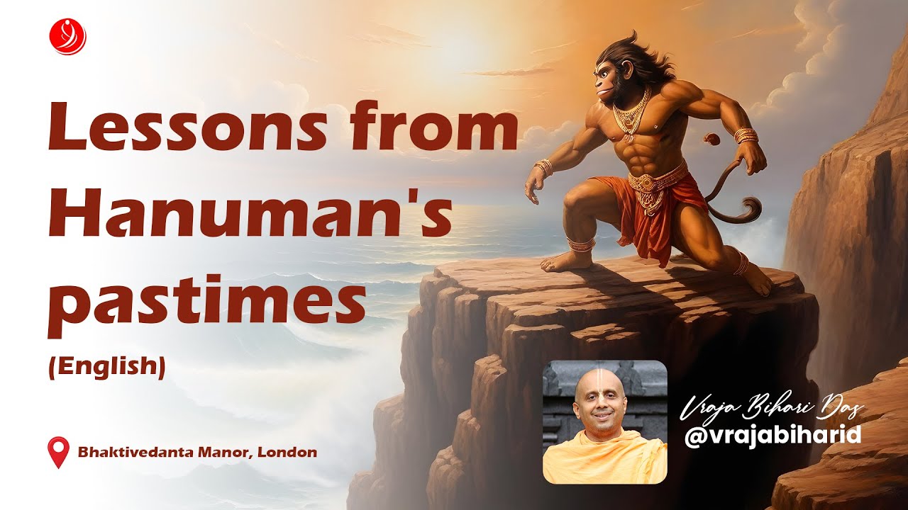Lessons from Hanuman's Pastimes (English) | Vraja Bihari Das