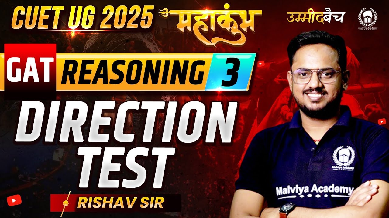 CUET UG 2025 GAT Reasoning महाकुंभ - 3 | Direction Test  | Rishav Sir