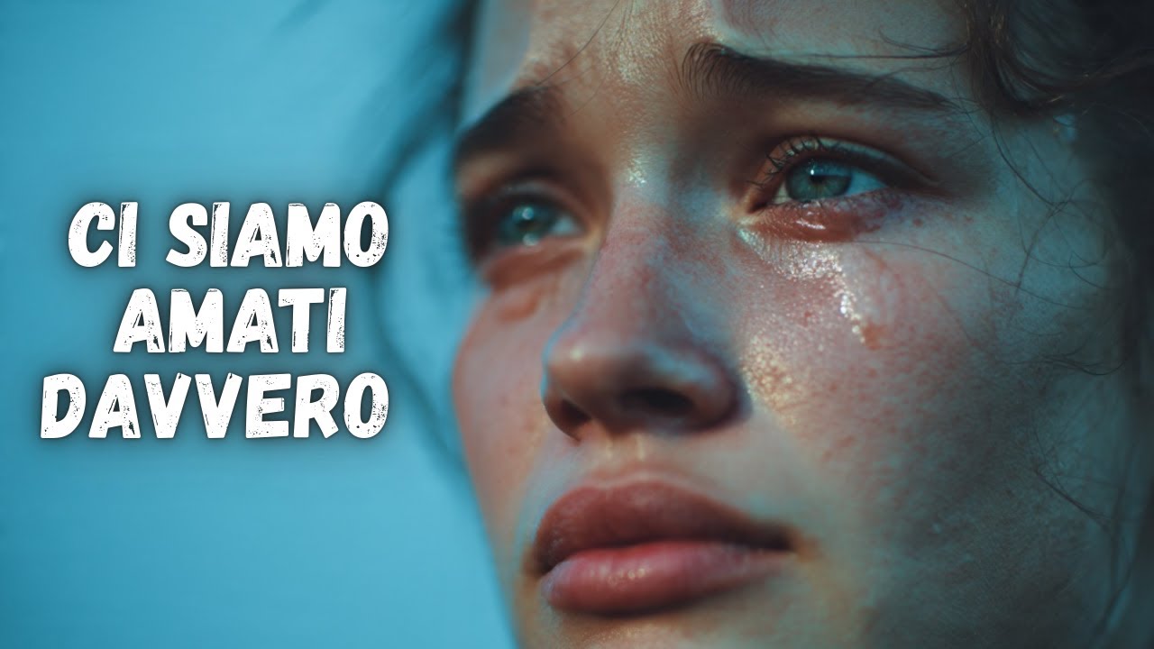 Ci siamo amati davvero 💔 | Canzone italiana triste sull’amore perduto