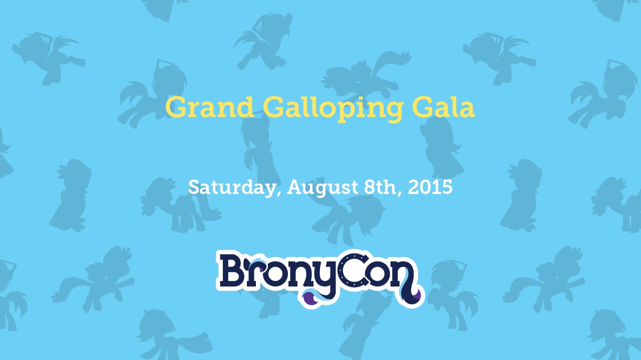 Grand Galloping Gala - BronyCon 2015