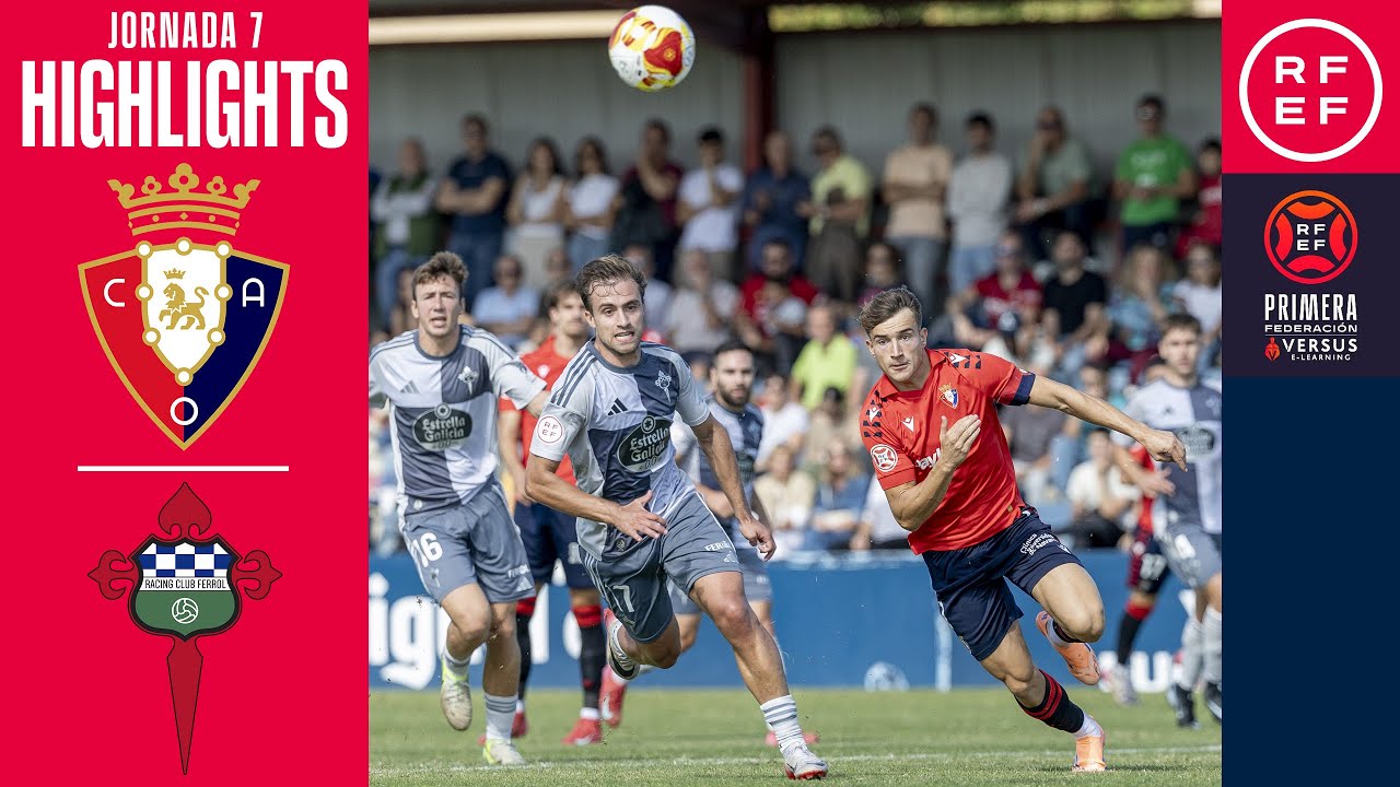 Resumen #PrimeraFederación | CA Osasuna 