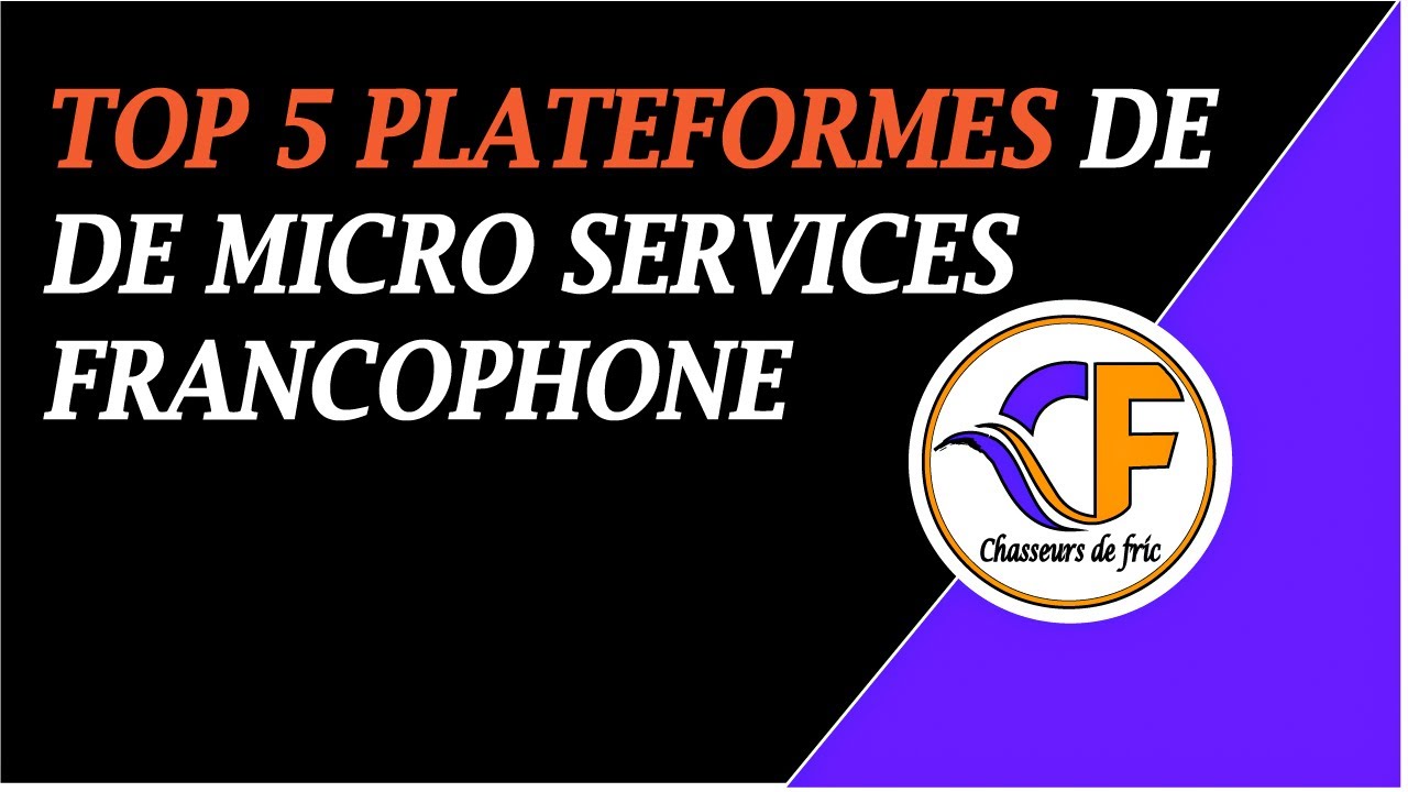Top 5 plateforme pour gagner de l'argent avec des micro services