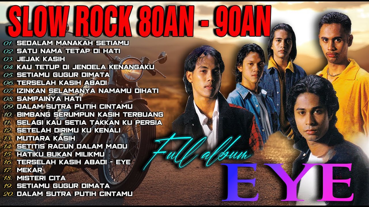 EYE Full Album Malaysia 🇲🇾 – 🌟 Memori Slow Rock Malaysia 90an Kembali! 💿 Masih Ingat Rasa Ini? ❤️🎸