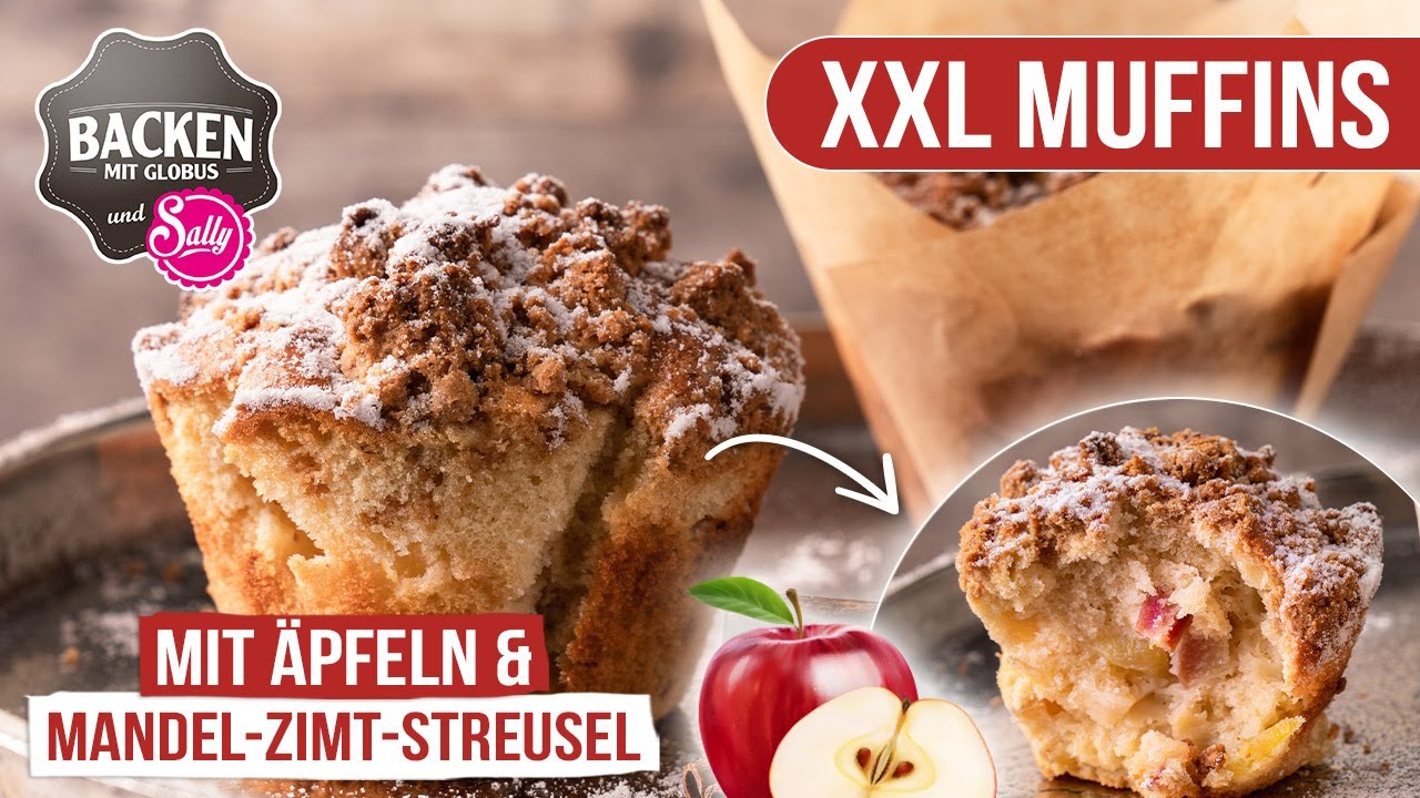 XXL-Muffins mit Äpfeln und Mandel-Zimt-Streuseln | Backen mit Globus & Sallys Welt #115