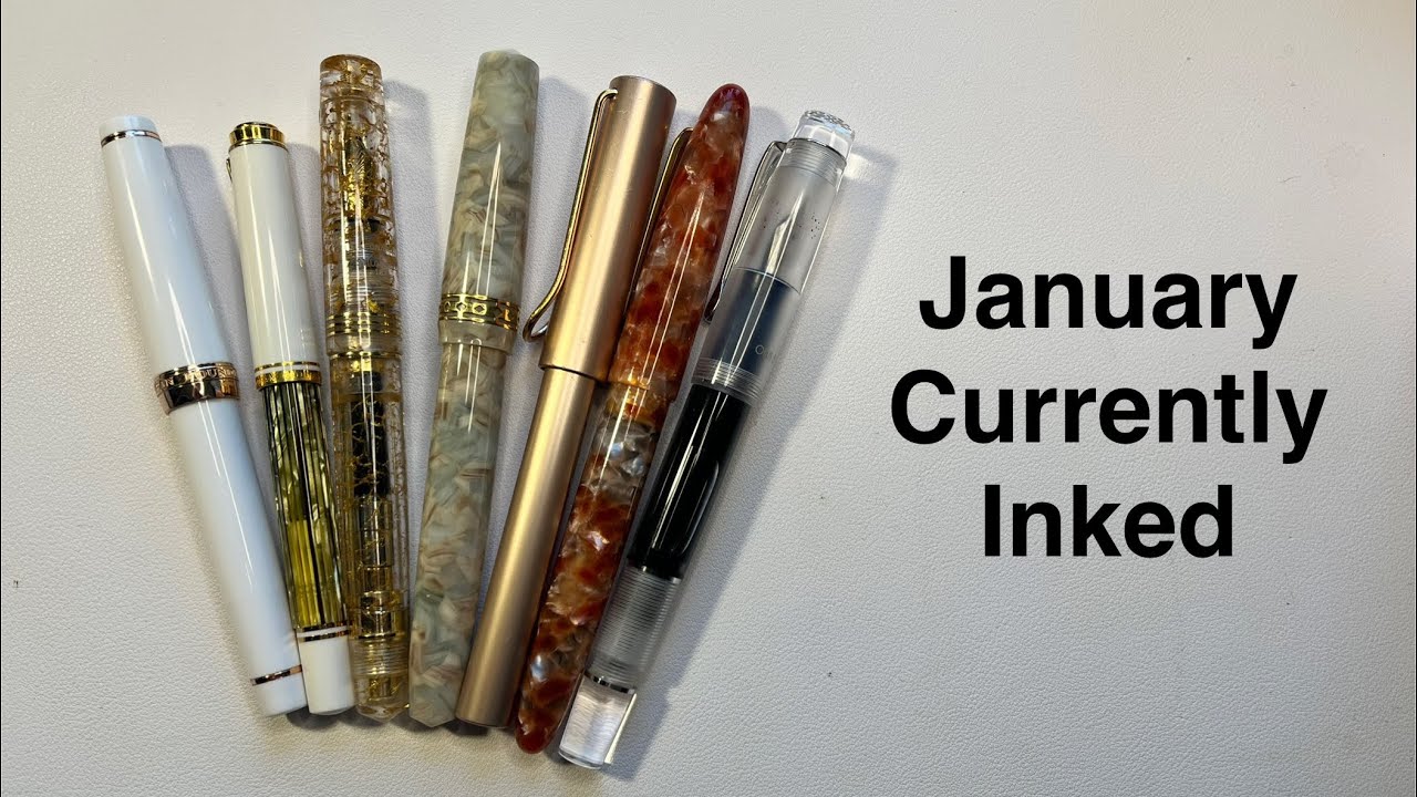 January, 2025 - Currently Inked
