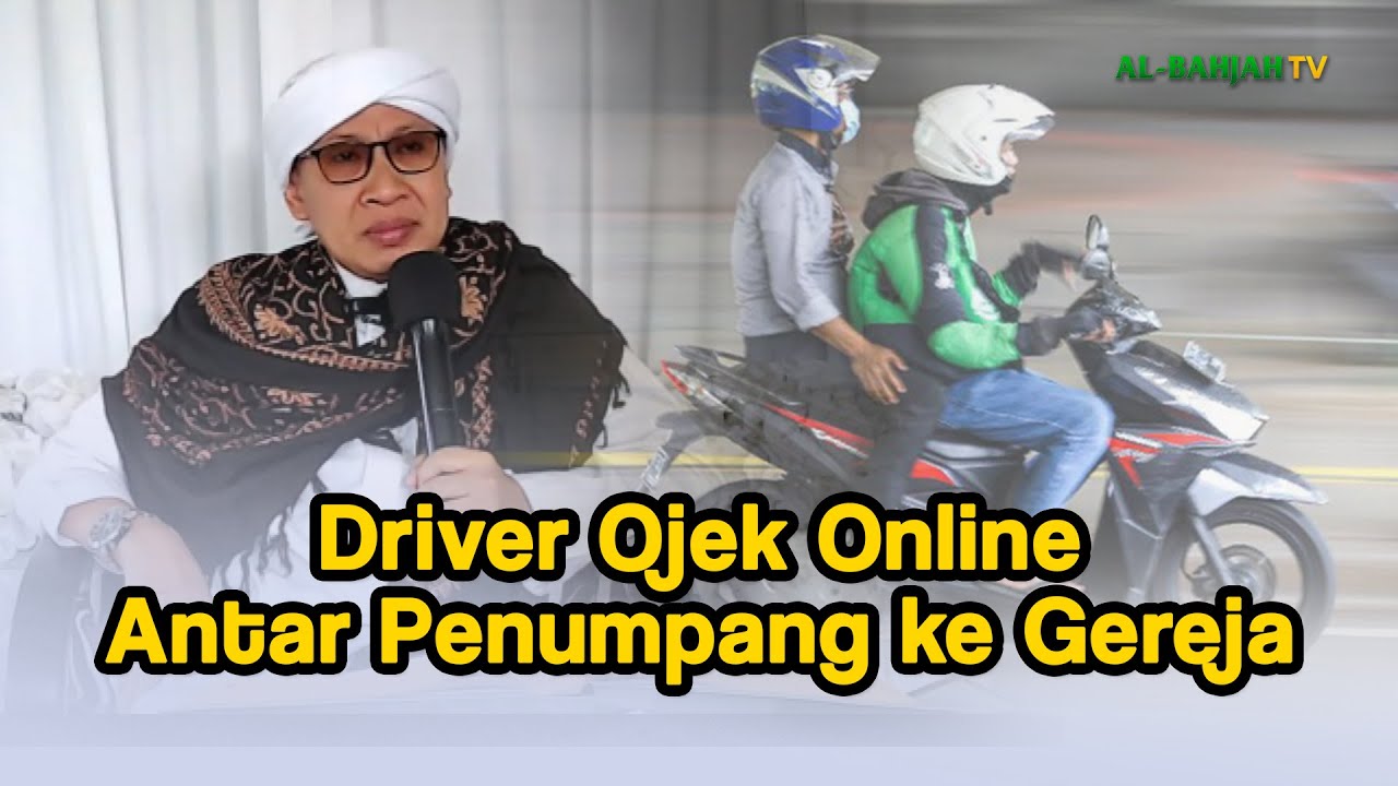 Hukum Driver Ojol Mengantarkan Penumpang Ke Gereja | Buya Yahya