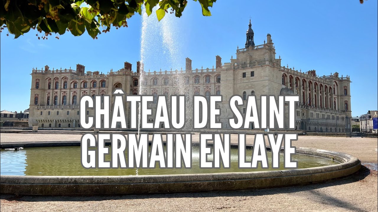 CHÂTEAU DE SAINT GERMAIN EN LAYE, DE RESIDÊNCIA REAL AO MUSEU DE ARQUEOLOGIA DA FRANÇA