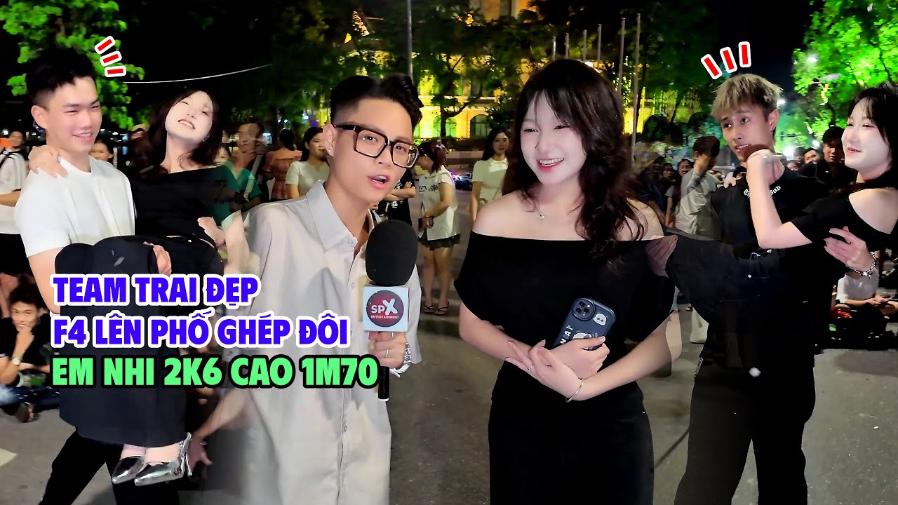TEAM TRAI ĐẸP F4 LÊN PHỐ GHÉP ĐÔI CÙNG EM NHI 2K6 CAO 1M70 ĐẾN TỪ THÁI BÌNH