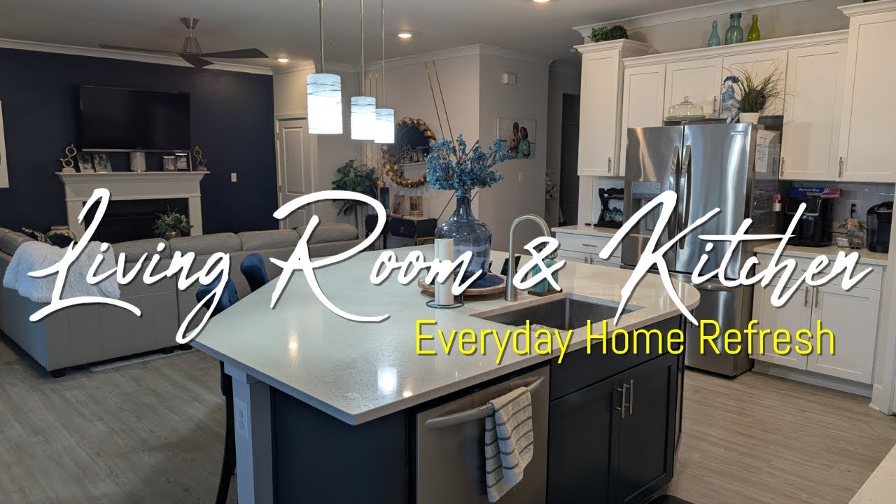 Living Room and Kitchen Refresh | Cozy Home Reset
