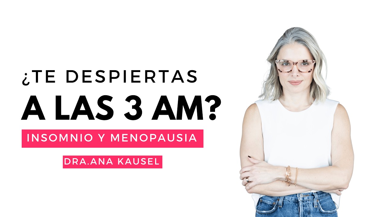 ¿Por Qué Te Despiertas a las 3 AM? El Insomnio en la Menopausia y Cómo Solucionarlo