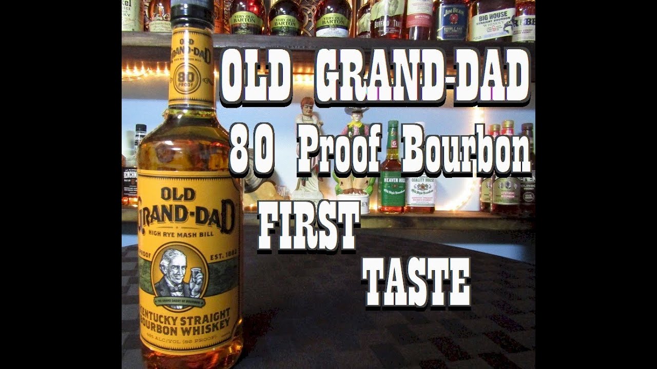 Old Grand Dad 80 Proof Bourbon Whiskey FIRST TASTE