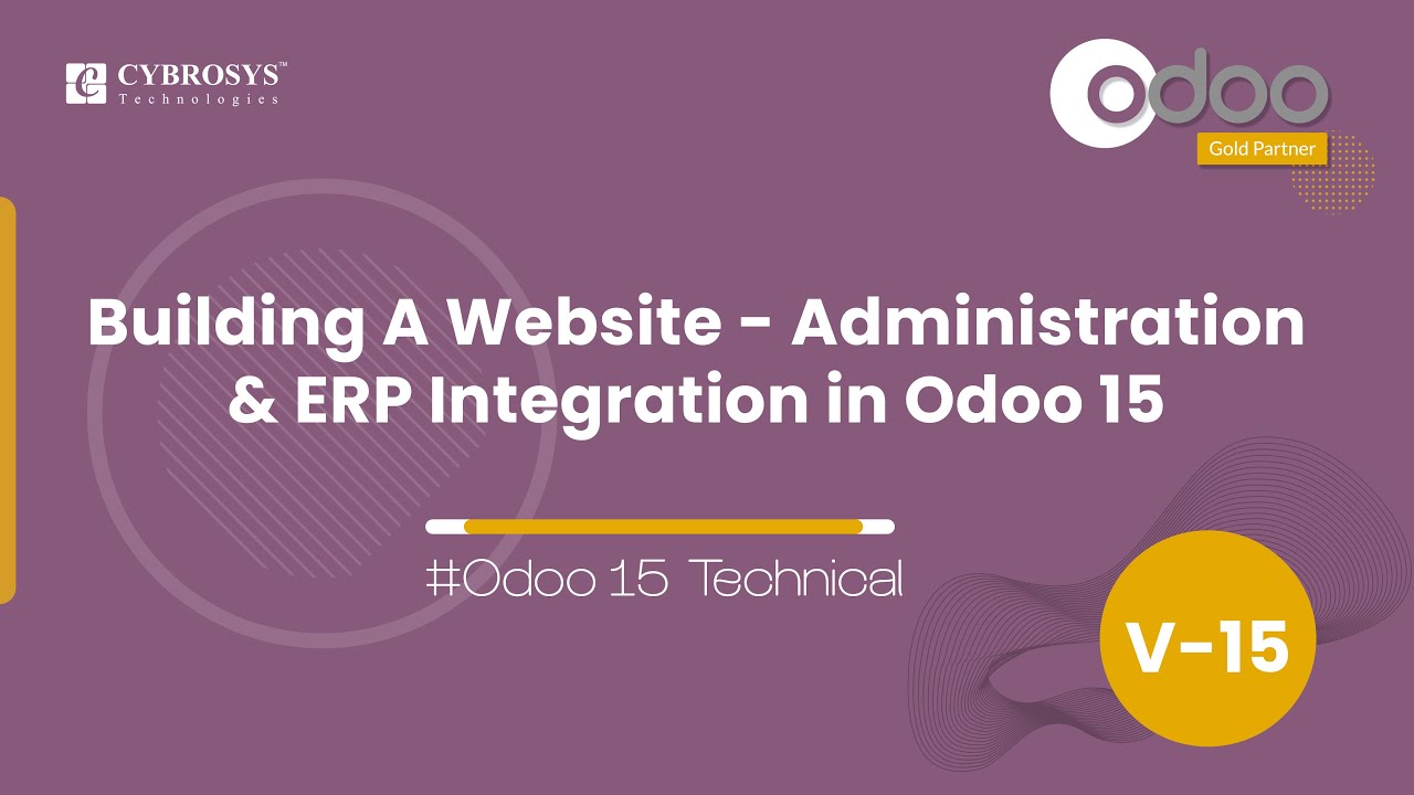 How to Edit Odoo Administration | ERP Integration in Odoo 15 | Odoo 15 Building a Website