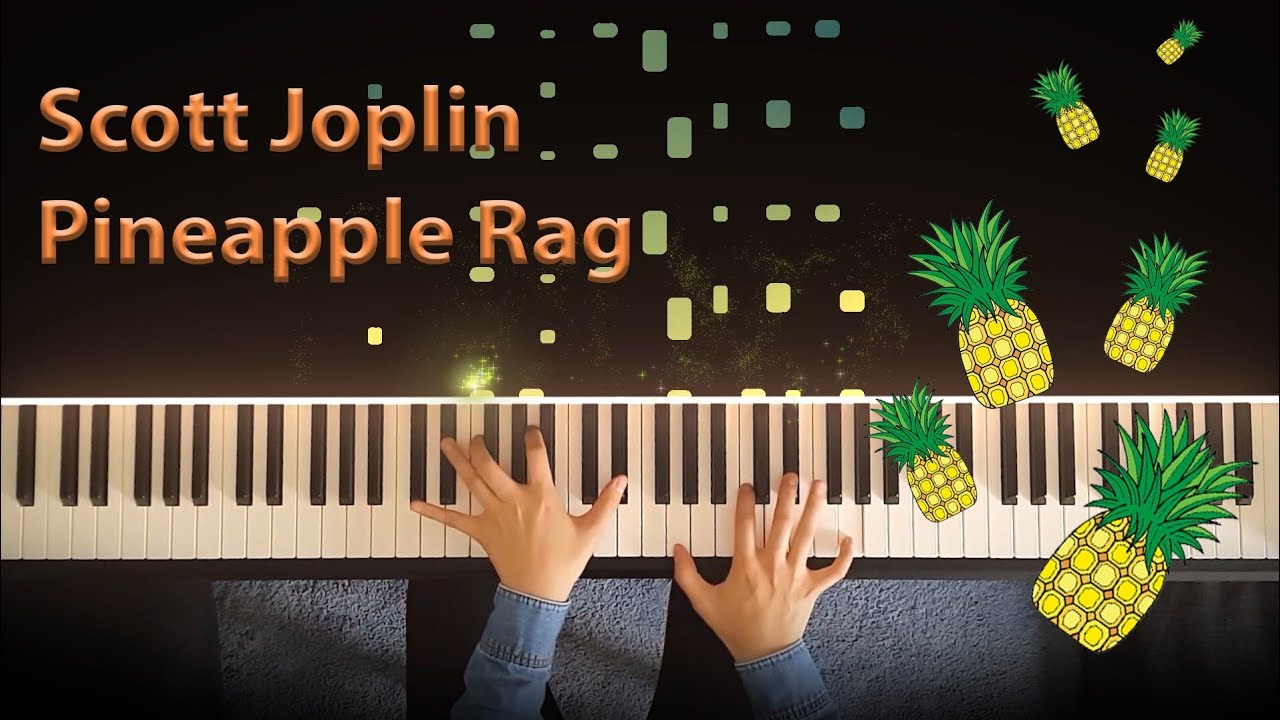 Scott Joplin- Pineapple Rag | J Piano