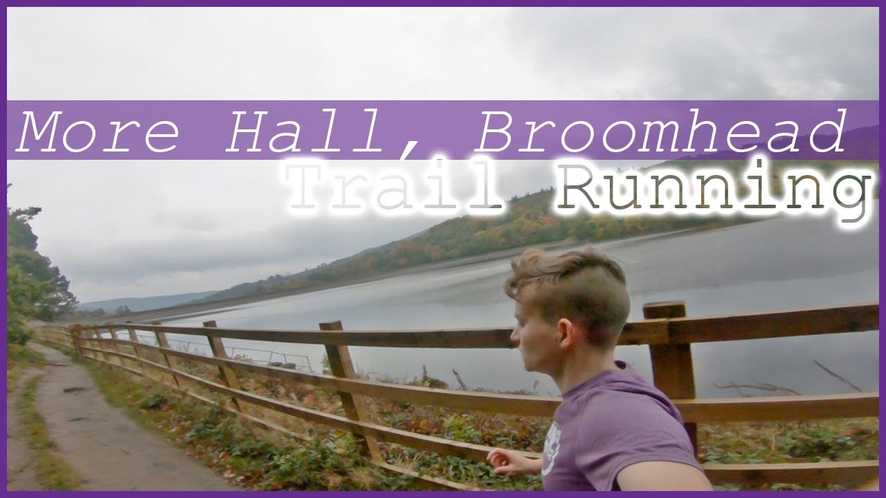 Trail Running around More Hall and Broomhead Reservoirs | Peak District Trail Running