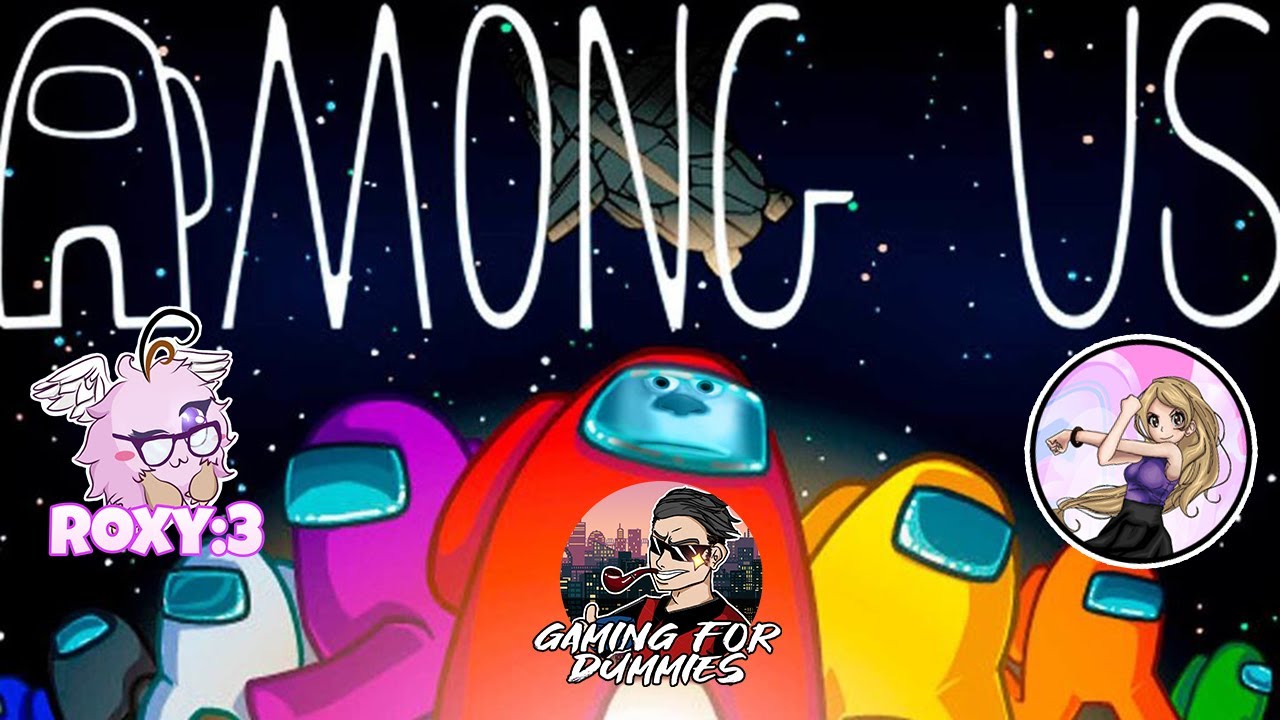 ESTO ES PEOR QUE MARIO PARTY/ Among us con amigos ft. @Roxydospuntostres  @AckooSweetGamer