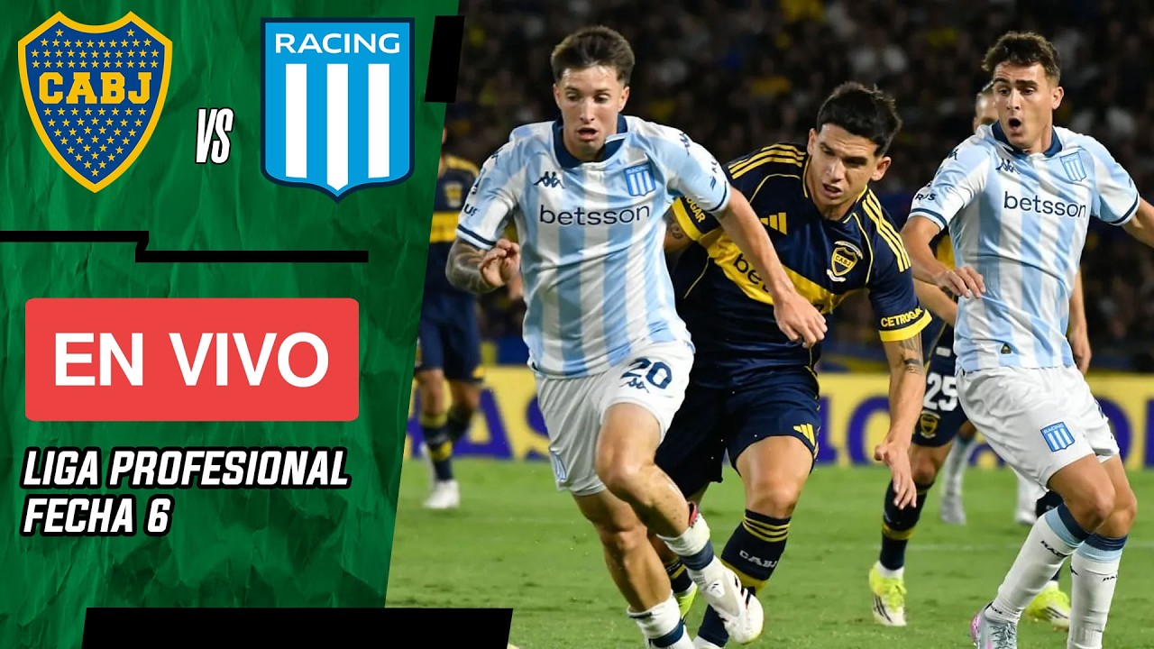 ⚽ BOCA vs RACING EN VIVO - Liga Profesional Argentina - Fecha 6 🏆 La Casaca Fútbol