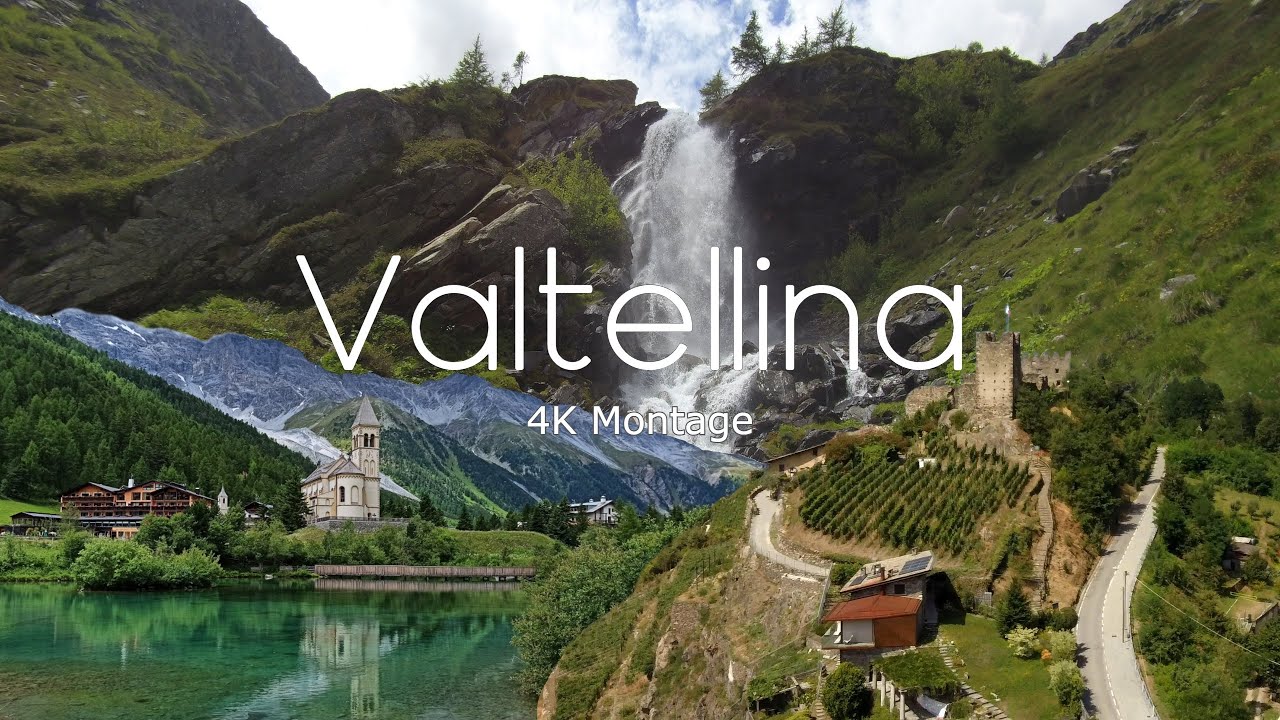 Viaggio in Valtellina - 4k Montage
