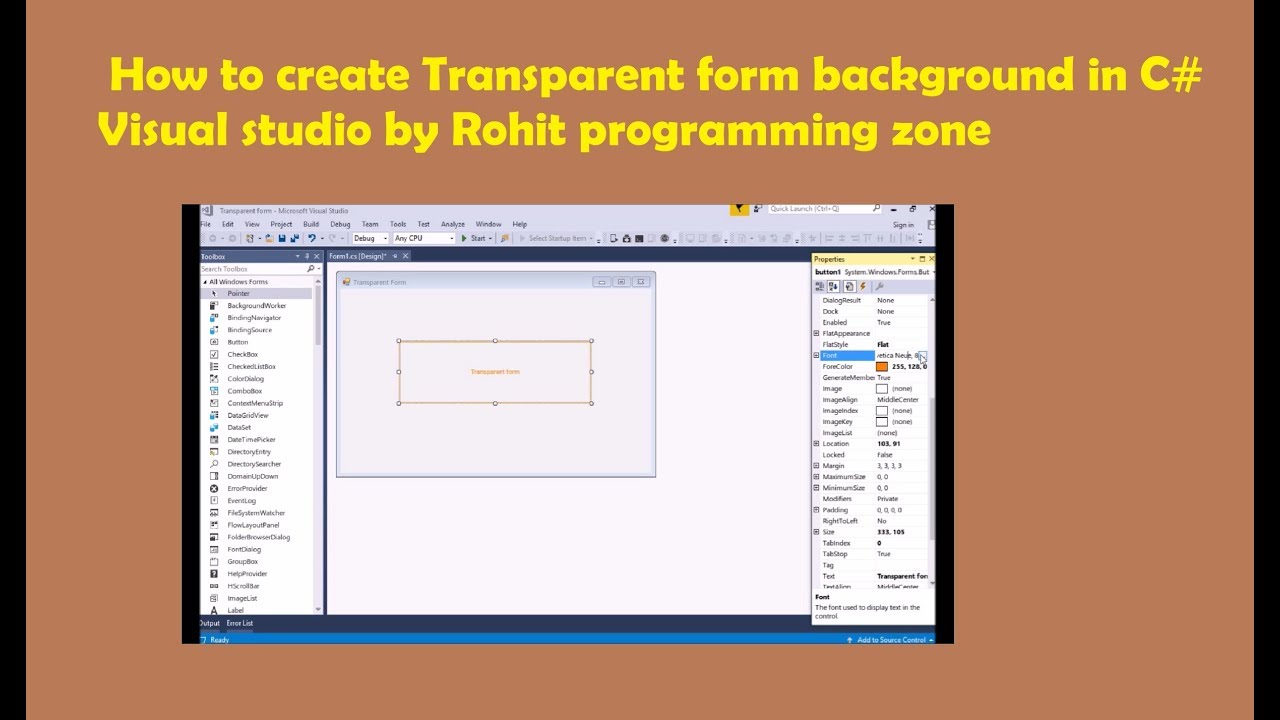 How to create Transparent form background in C# Visual studio by Rohit programming zone