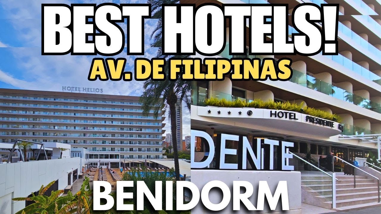 Benidorm - BEST HOTELS in Av. de Filipinas!┃Helios,  Presidente, Gold Arcos & Venus