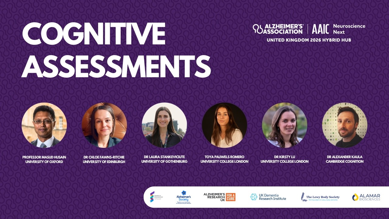 Cognitive Assessments - AAIC Neuroscience Next Manchester