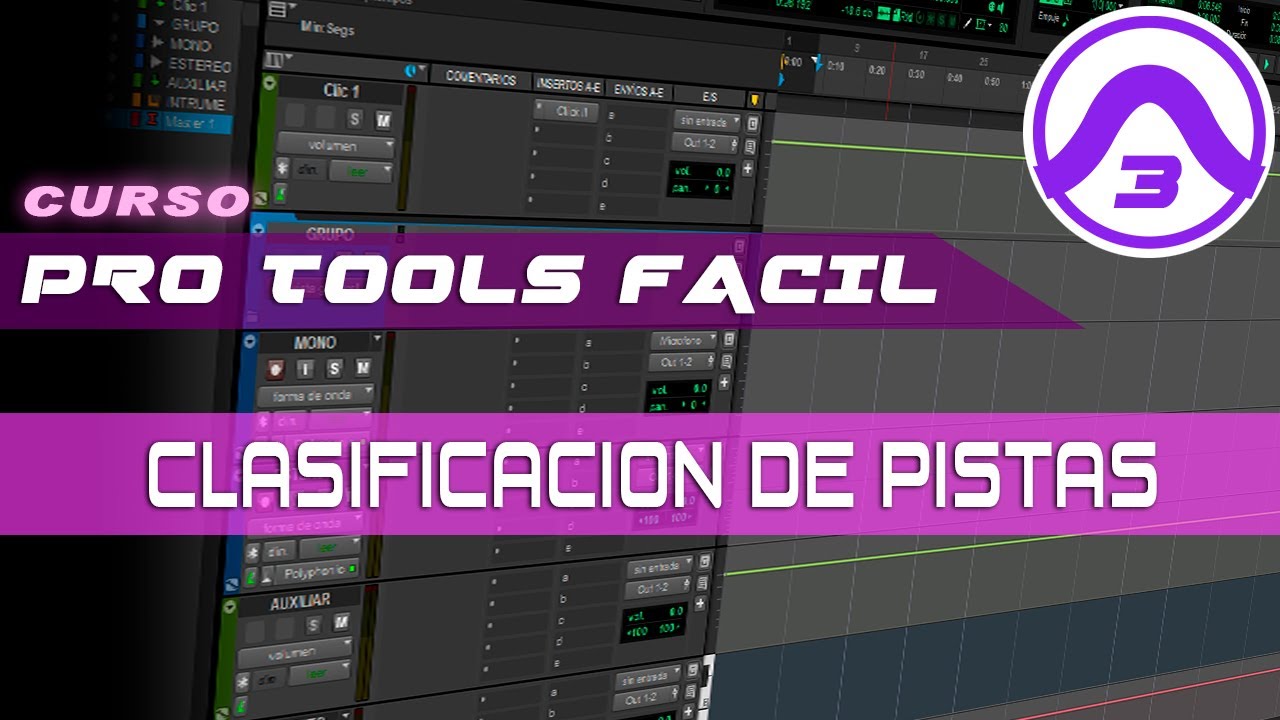 Curso Pro Tools Fácil  - Clasificación de Pistas  - Parte 3