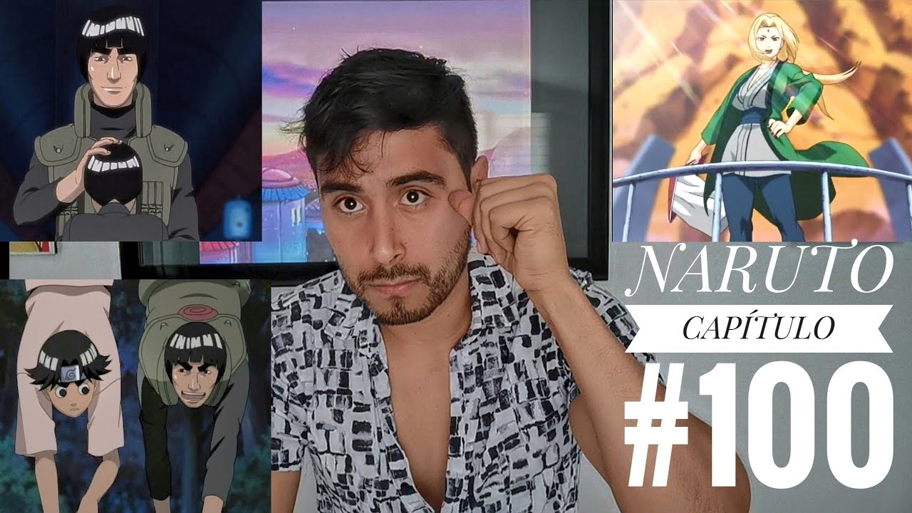 Naruto capítulo 100 REACCIÓN / REACTION 👍🏾👊🏾🔥 La quinta Hokage