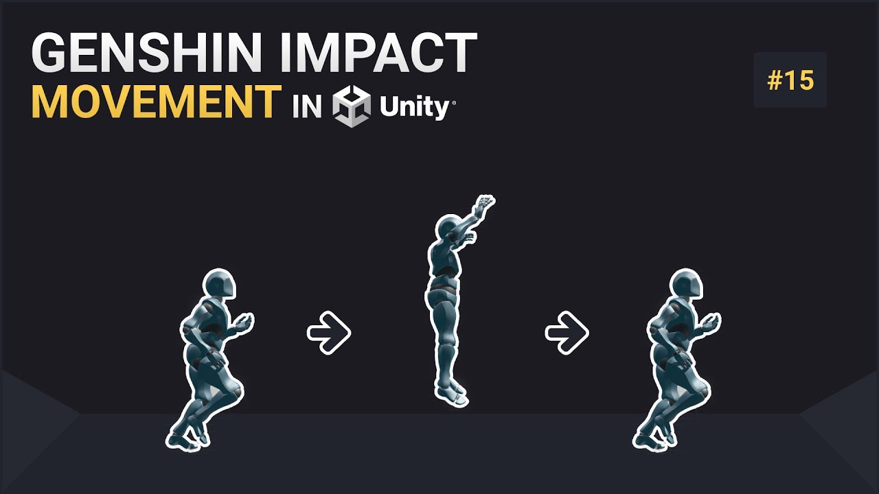 Genshin Impact Movement in Unity | #15 - Jumping