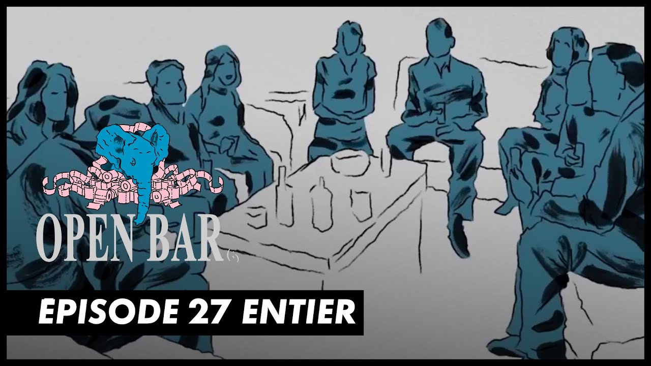 Disons-nous les choses - Open bar - CANAL+