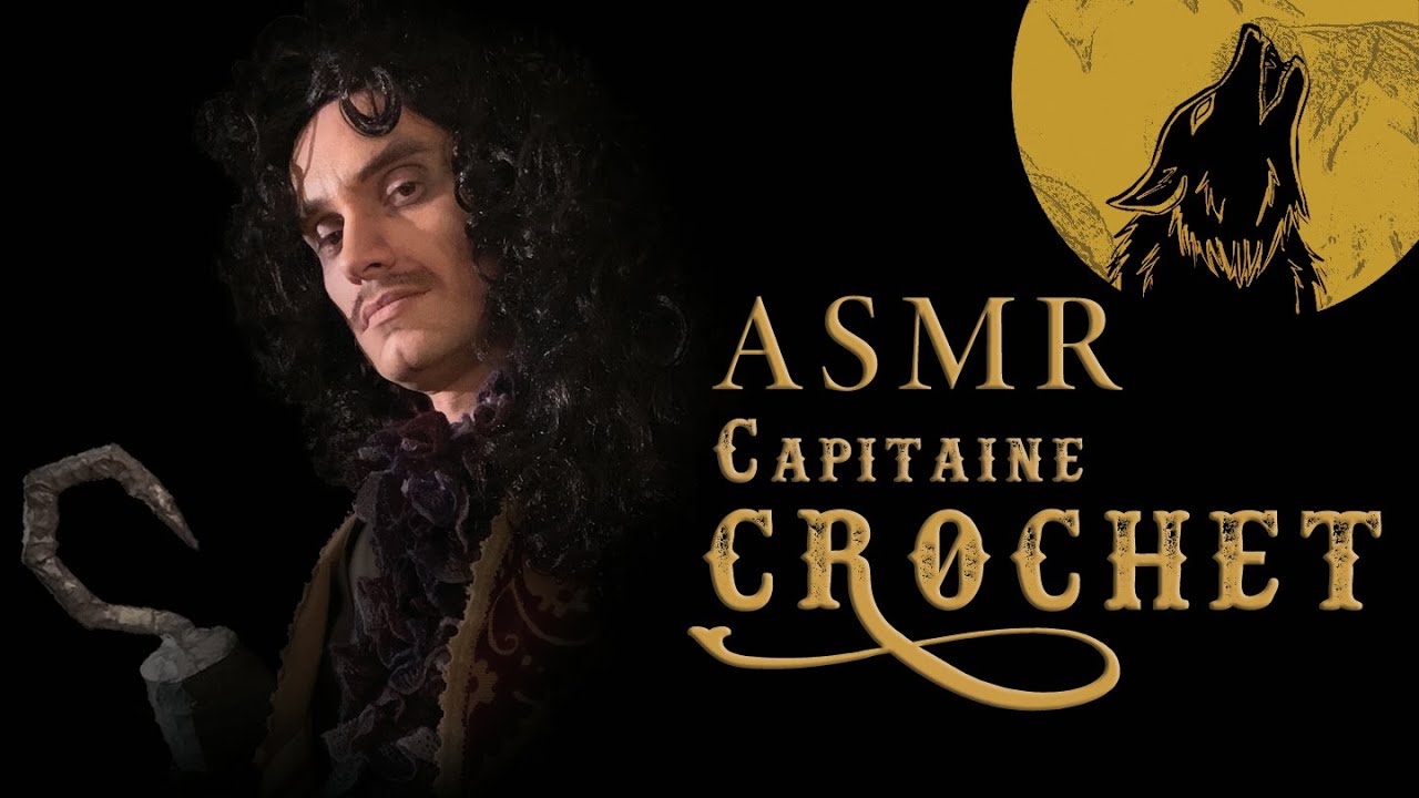 ASMR Roleplay : Capitaine Crochet (Disney)