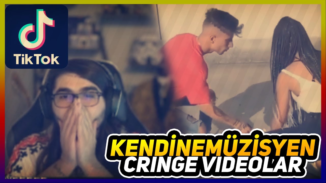 Kendine Müzisyen Tiktok Cringe Videolar Derlemesi İzliyor !