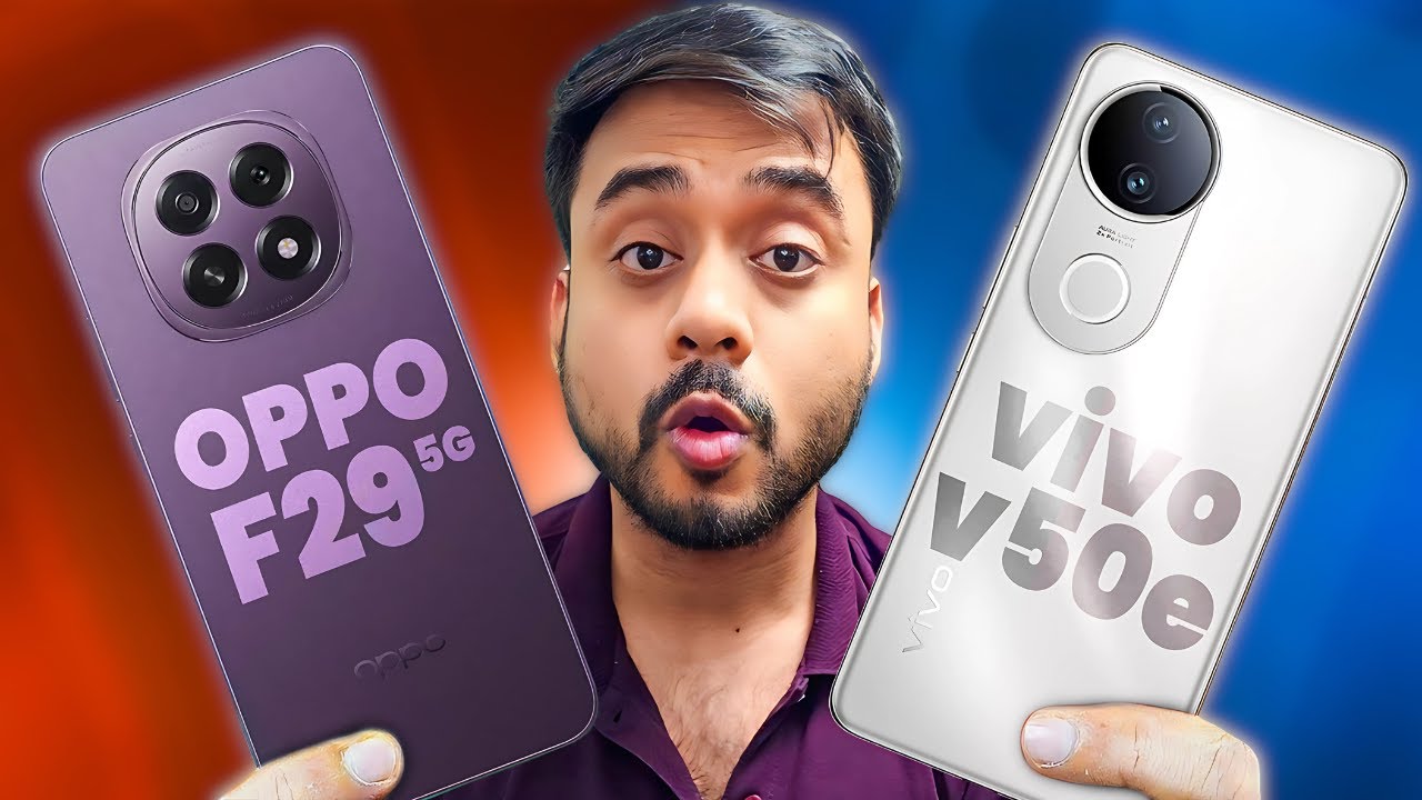 OPPO F29 vs VIVO V50e -Which one should you BUY