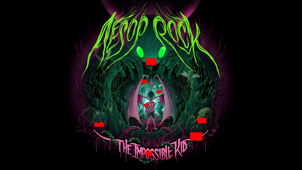 Aesop Rock - The Impossible Kid (censored album version)