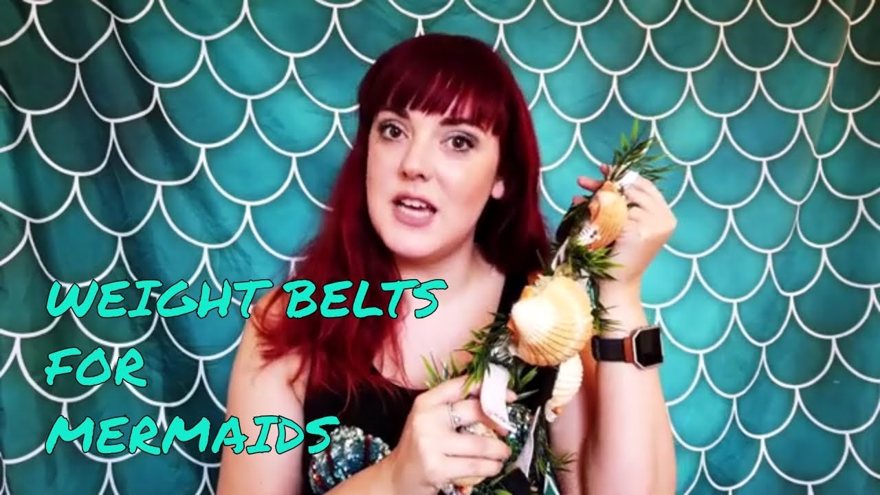 So You Want to be a Mermaid: Weight Belts!