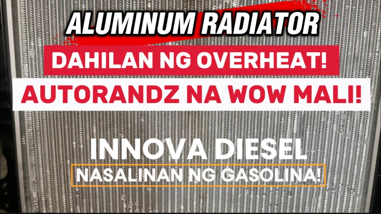 REJECT NA RADIATOR DI NAPANSIN NG AKING MEKANIKO! INNOVA DIESEL NAKARGAHAN NG GASOLINA!