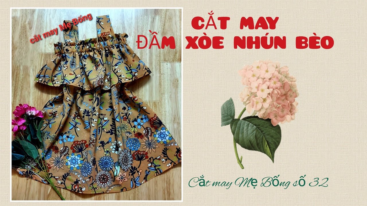 🌻 32 🌻 Hướng dẫn Cách CẮT MAY đầm xòe nhún bèo SIÊU DỄ cho bé gái - Cắt may Mẹ Bống Số 32