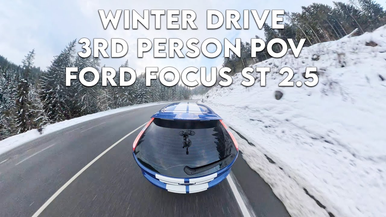 ❄️⛰️ Winter Drive - 3rd person POV - Ford Focus ST 2.5 - 5 Cylinder Turbo Engine POWER! 🔥💨