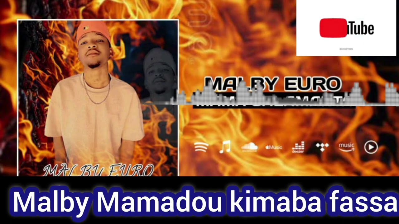 Malby Titre Mamadou kimaba fassa 