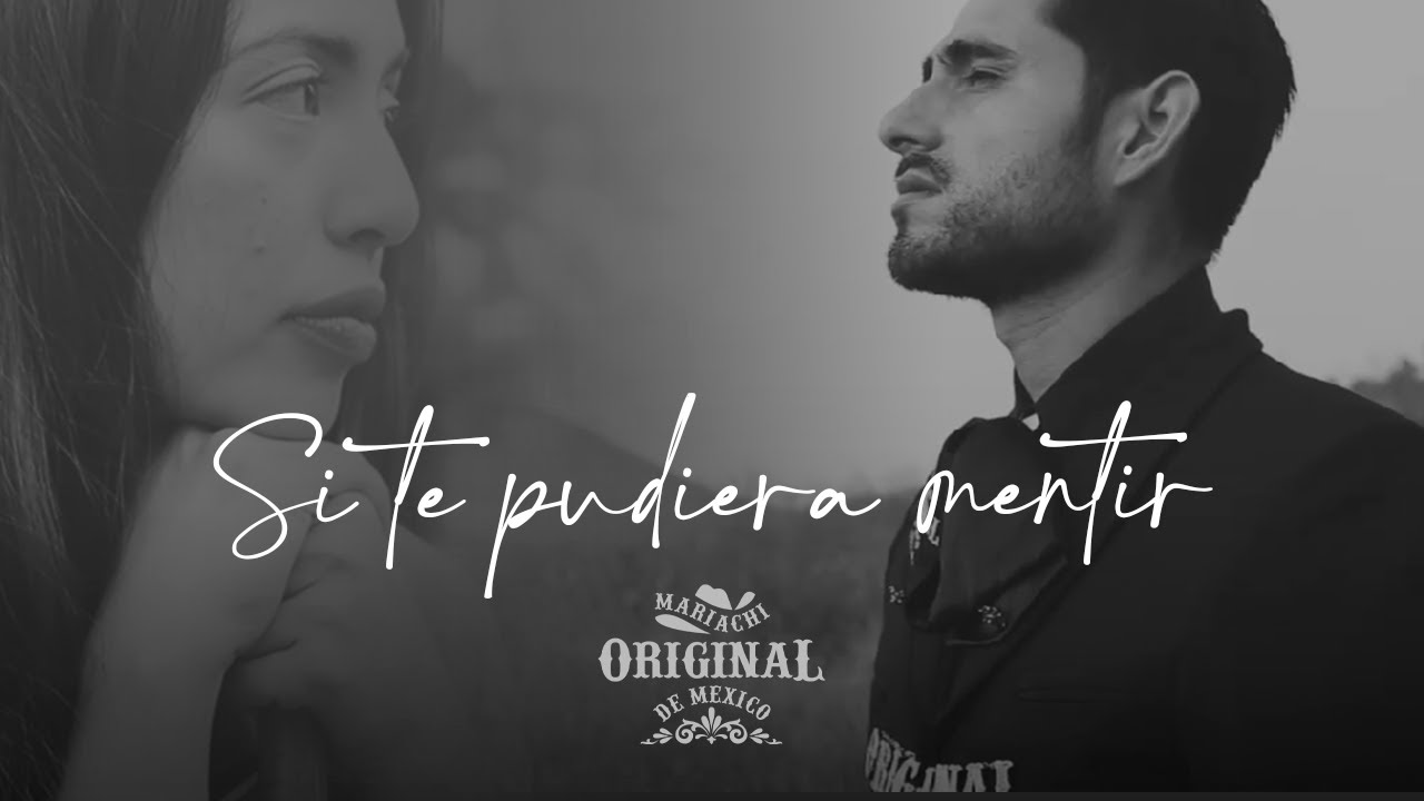 Si Te Pudiera Mentir - Mariachi Original de México (VIDEO OFICIAL)