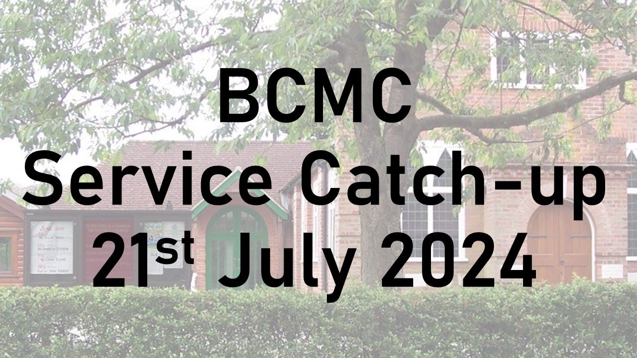 Sunday Service Listen Again 21/07/2024