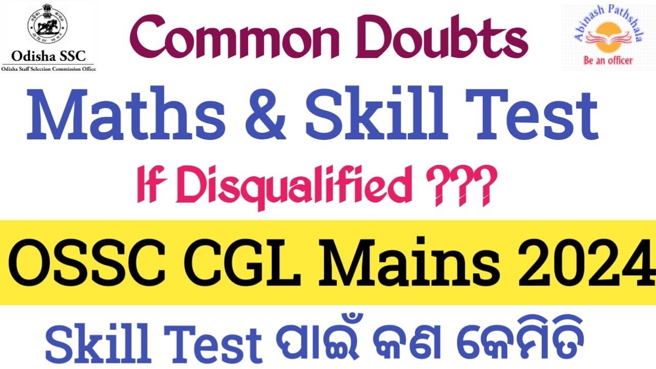 Common Doubts | Maths & Skill Test  | OSSC CGL Mains 2024  | Abinash Sir