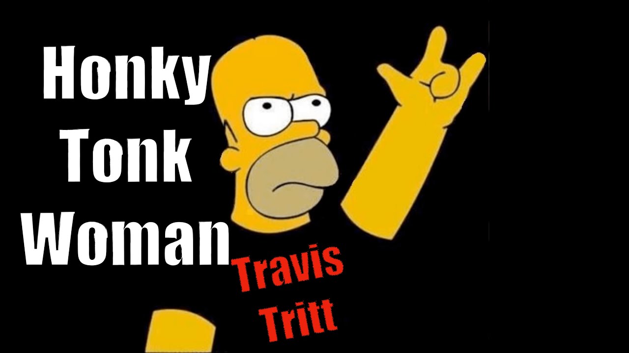 Honky Tonk Woman - Travis Tritt