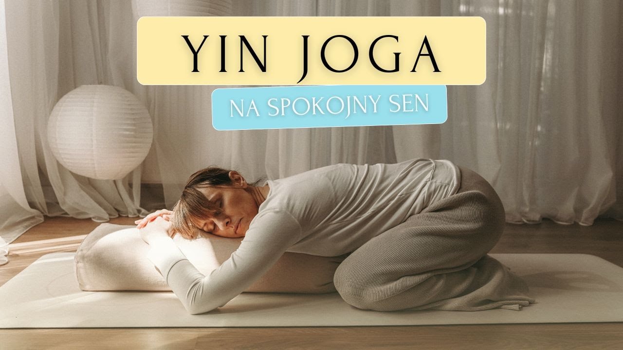 Yin joga na spokojny sen 🛌🧸